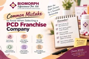 Common Mistakes to Avoid When Selecting a PCD Franchise Company