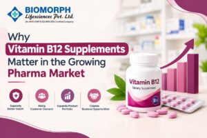 Why Vitamin B12 Supplements Matter in the Growing Pharma Market 