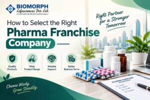 How to Select the Right Pharma Franchise Company
